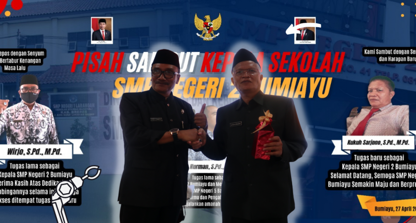 Pisah Sambut Kepala Sekolah SMP Negeri 2 Bumiayu
