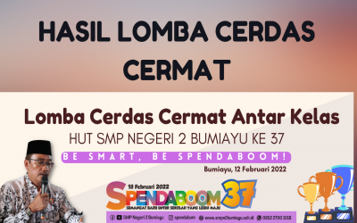 HASIL LENGKAP KEGIATAN FINAL LOMBA CERDAS CERMAT DALAM RANGKA HUT SMP NEGERI 2 BUMIAYU KE 37